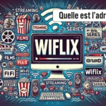 Quelle est l'adresse de Wiflix