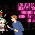 Les jeux de casino en ligne et l’adrénaline